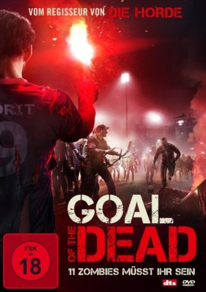Goal of the Dead – 11 Zombies müsst ihr sein! Goal of the Dead – 11 Zombies müsst ihr sein! Vorschaubild