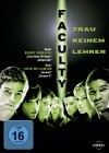 Faculty – Trau keinem Lehrer