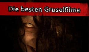Gruselfilme Gruselfilme