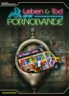 Leben und Tod einer Pornobande