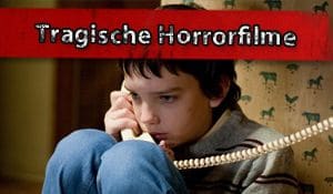 Tragische Horrorfilme