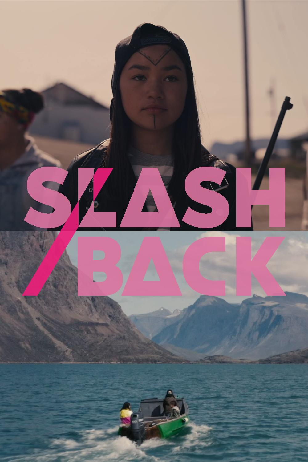 Slash Back – Teaser Poster