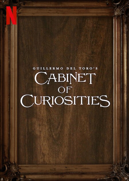 Cabinet of Curiosities – Teaser Poster